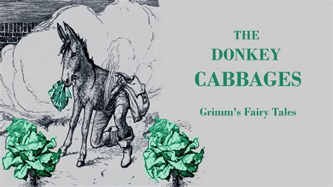  The Donkey Cabbage - A Quirky German Folk Tale Exploring Themes of Greed and Simplicity!